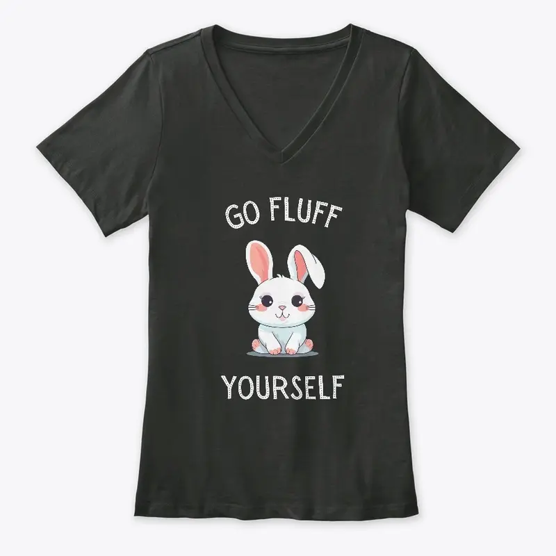 Go Fluff Yourself