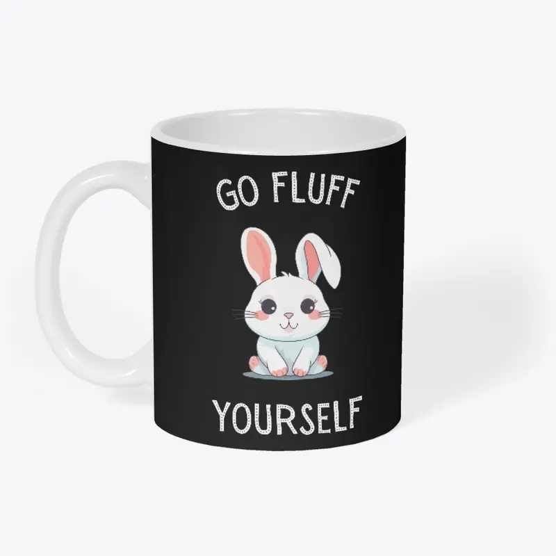 Go Fluff Yourself